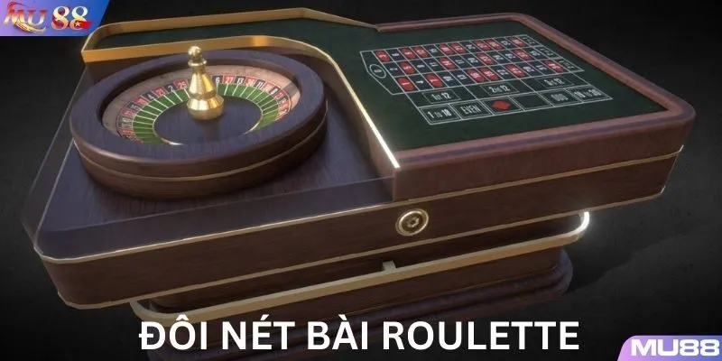 Đôi nét về bài Roulette